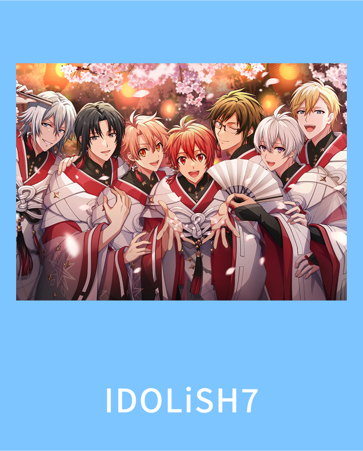IDOLiSH7